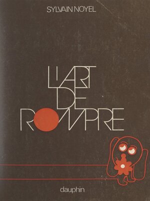 cover image of L'art de rompre